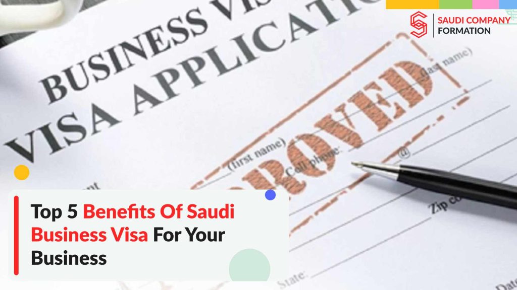 Benefits of Saudi Business Visa