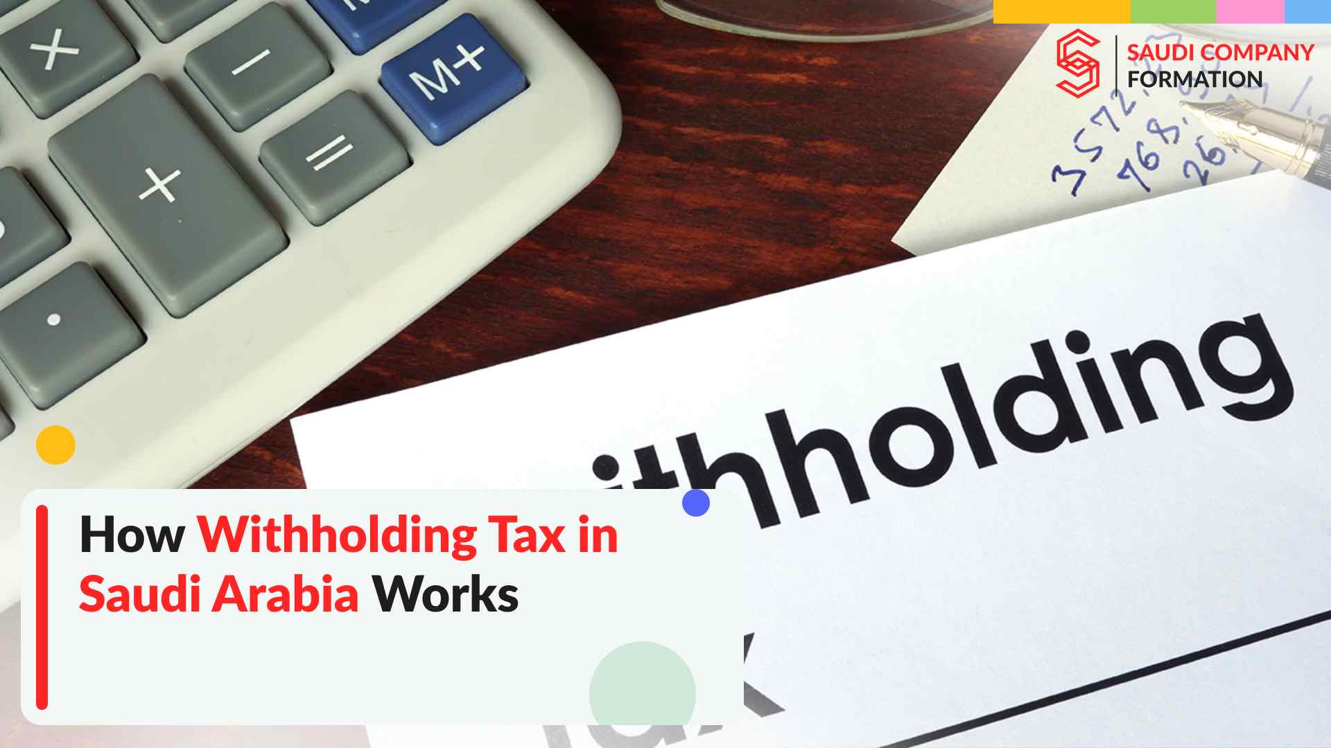 Obtain all the details regarding withholding tax saudi arabia